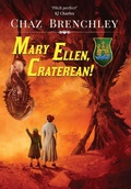 Cover: Mary Ellen, Craterean! - Wizards Tower Press