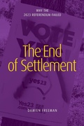 Cover: End Of Settlement, The - Connor Court Publishing