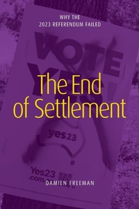 Enlarge image Cover: End Of Settlement, The - Connor Court Publishing