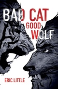 Cover: Bad Cat, Good Wolf - Varida Publishing & Resources