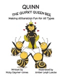Cover: Quinn the Quirky Queen Bee - Nicholas Gaymer-Jones