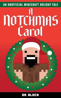 Enlarge image Cover: A Notchmas Carol - Eclectic Esquire Media, LLC