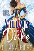 Cover: A Villain for a Duke - Self-Published