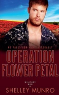 Cover: Operation Flower Petal - Shelley Munro