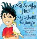 Cover: My Spunky Hair - Mi cabello valiente - Sunsmile Books