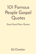 Cover: 101 Famous People Gospel Quotes - Edge Group
