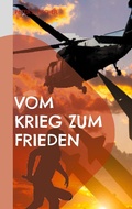 Cover: Vom Krieg zum Frieden - BoD - Books on Demand