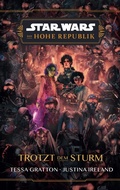 Cover: Star Wars:  Die Hohe Republik - Trotzt dem Sturm - PANINI