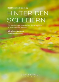 Abbildung von: Hinter den Schleiern - Hörchen Beatrice von Moreau