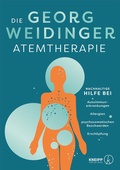 Cover: Die Georg Weidinger Atemtherapie - Kneipp Verlag in Verlagsgruppe Styria GmbH & Co. KG