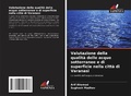 Cover: Valutazione della qualita delle acque sotterranee e di superficie nella citta di Varanasi - Edizioni Sapienza