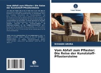 Abbildung von: Vom Abfall zum Pflaster - Verlag Unser Wissen