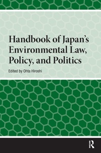 Abbildung von: Handbook of Japan's Environmental Law, Policy and Politics - Pallas Publications