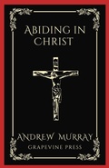 Cover: Abiding in Christ - Grapevine India Publishers Pvt Ltd