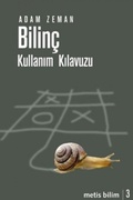 Cover: Bilinc, Kullanim Kilavuzu - Metis Yayincilik
