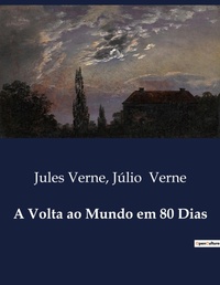 Abbildung von: A Volta ao Mundo em 80 Dias - Culturea