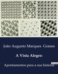 Abbildung von: A Vista Alegre - Culturea