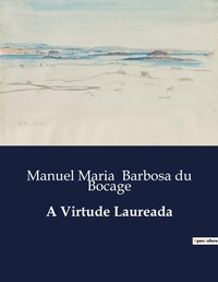 Abbildung von: A Virtude Laureada - Culturea