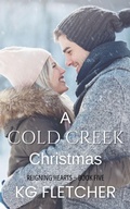 Cover: A Cold Creek Christmas - Kg Fletcher