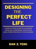 Cover: Designing The Perfect Life (Productivity series) - Sam Publishing House