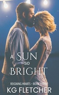 Cover: A Sun So Bright - Kg Fletcher