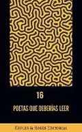 Cover: 16 poetas que deberias leer - Kepler & Roses Editorial