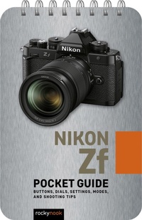 Abbildung von: Nikon Zf: Pocket Guide - Rocky Nook