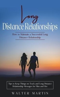 Enlarge image Cover: Long Distance Relationships - Walter Martin