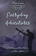 Cover: Everyday Adventures - Eliza's Imaginary Adventures LLC