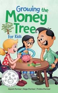 Abbildung von: Growing the Money Tree for Kids - Money Tree Books