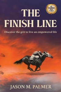 Abbildung von: The Finish Line - Inspired Legacy Publishing