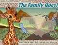 Cover: Adventures of Gilbert the Giraffe:  The Family Quest - Ignite Wonder Storybooks