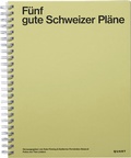 Bild: F&uuml;nf gute Schweizer Pl&auml;ne - Quart Verlag