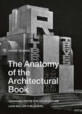 Cover: The Anatomy of the Architectural Book - Lars M&uuml;ller Publishers