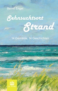 Abbildung von: Sehnsuchtsort Strand - Le Port