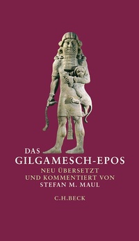 Abbildung von: Das Gilgamesch-Epos - C.H.BECK