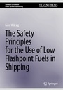 Cover: The Safety Principles for the Use of Low Flashpoint Fuels in Shipping - Springer