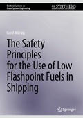 Cover: The Safety Principles for the Use of Low Flashpoint Fuels in Shipping - Springer