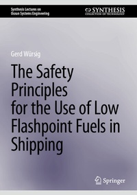 Abbildung von: The Safety Principles for the Use of Low Flashpoint Fuels in Shipping - Springer