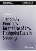 Cover: The Safety Principles for the Use of Low Flashpoint Fuels in Shipping - Springer