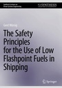 Cover: The Safety Principles for the Use of Low Flashpoint Fuels in Shipping - Springer