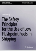 Cover: The Safety Principles for the Use of Low Flashpoint Fuels in Shipping - Springer