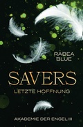 Cover: Akademie der Engel / Savers - Letzte Hoffnung - epubli