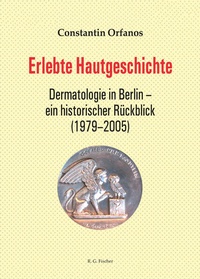 Abbildung von: Erlebte Hautgeschichte - Fischer, R. G.