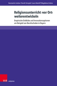 Abbildung von: Religionsunterricht >vor Ort< weiterentwickeln - Brill Deutschland