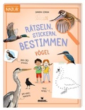 Cover: Expedition Natur R&auml;tseln, Stickern, Bestimmen - V&ouml;gel - moses Verlag