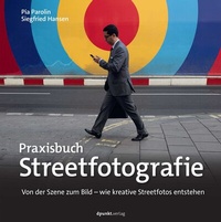 Abbildung von: Praxisbuch Streetfotografie - dpunkt