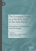 Cover: The European Union as a Security Actor in the Indo-Pacific - Palgrave Macmillan