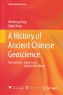 Cover: A History of Ancient Chinese Geoscience - Springer