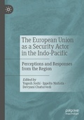 Cover: The European Union as a Security Actor in the Indo-Pacific - Palgrave Macmillan